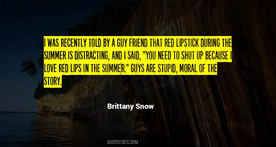 Brittany Snow Quotes #1600334