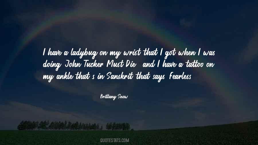 Brittany Snow Quotes #1739309