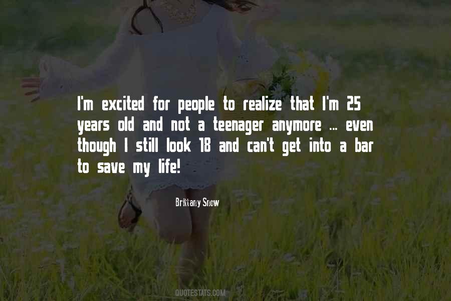 Brittany Snow Quotes #371717
