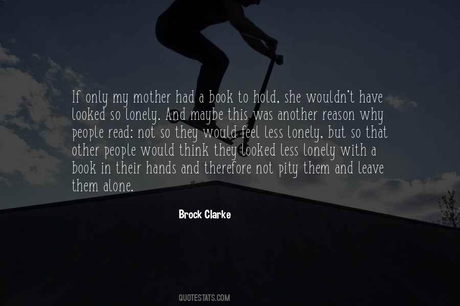 Brock Clarke Quotes #1439203