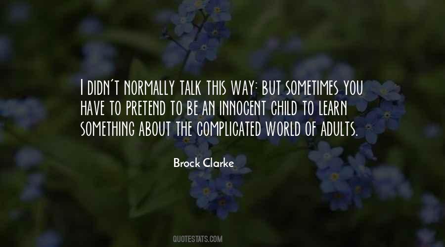 Brock Clarke Quotes #307191