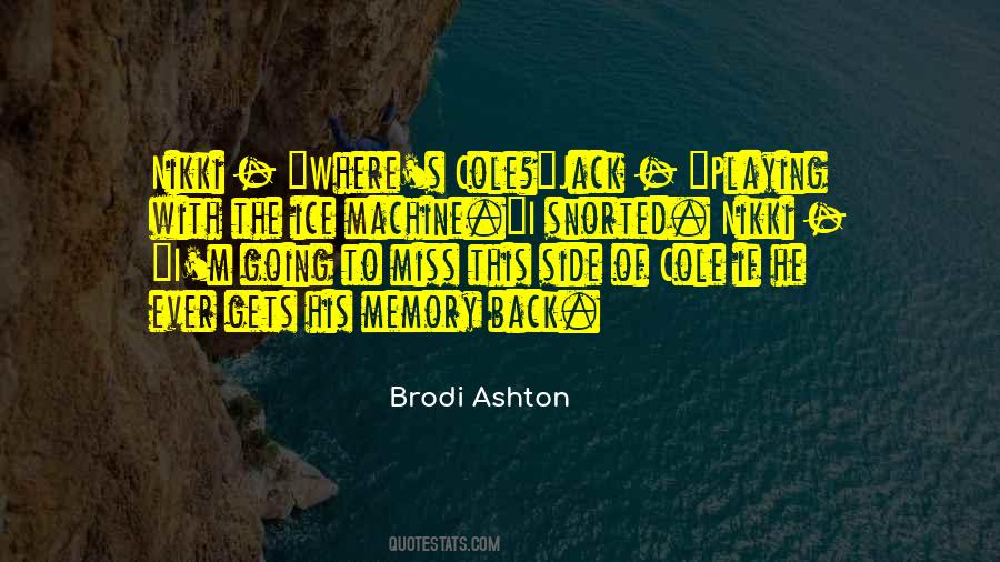 Brodi Ashton Quotes #1027147