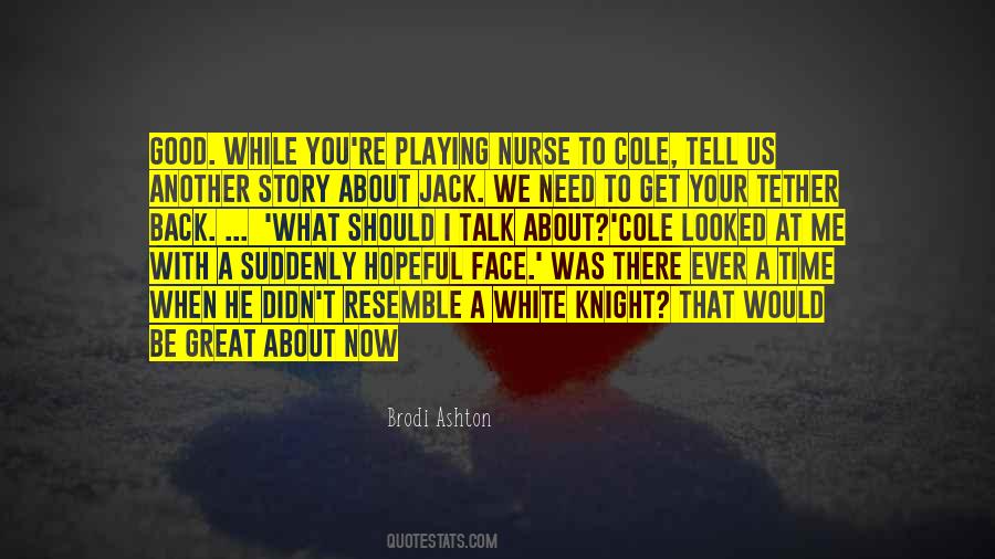 Brodi Ashton Quotes #1172431