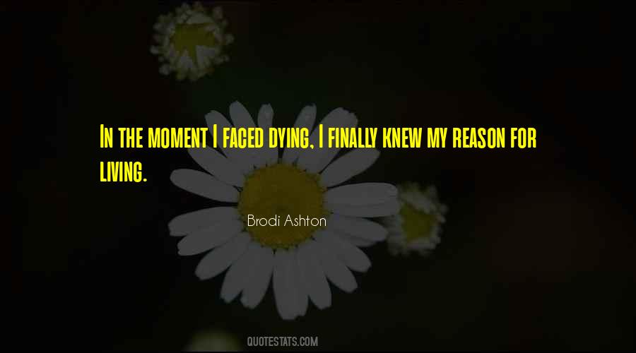 Brodi Ashton Quotes #1299993