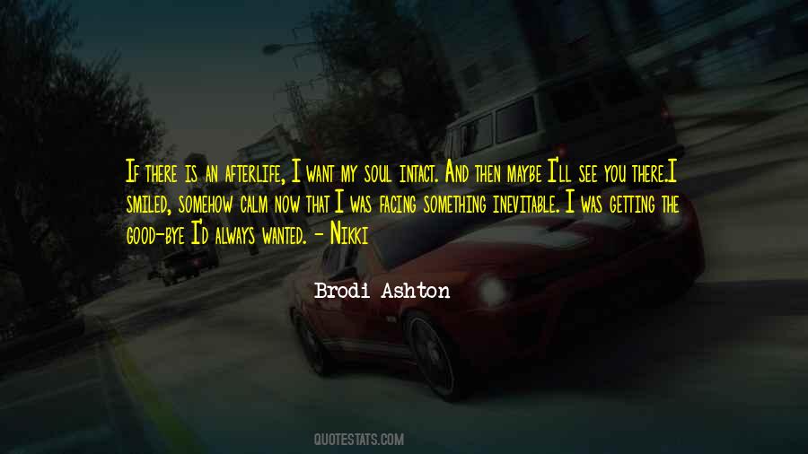 Brodi Ashton Quotes #1393615