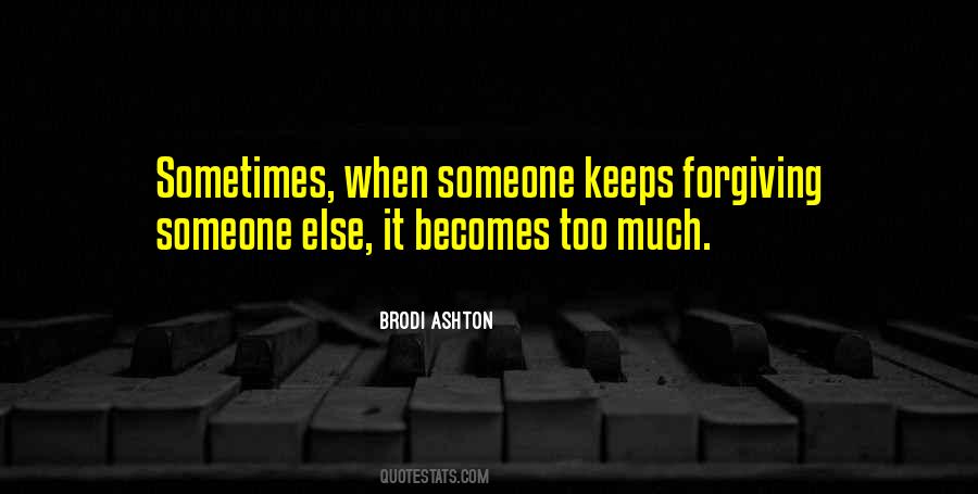Brodi Ashton Quotes #1446819