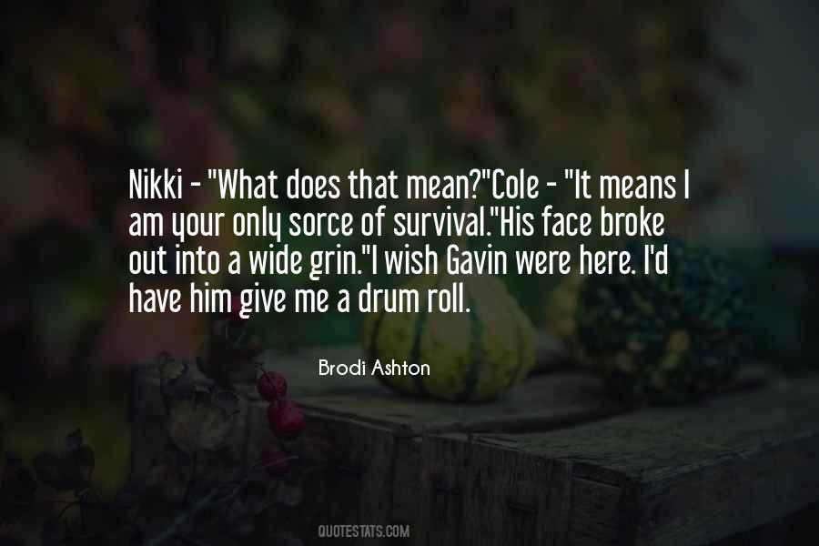 Brodi Ashton Quotes #1455144