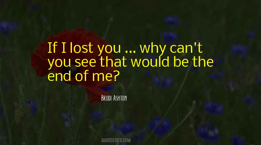 Brodi Ashton Quotes #1597317