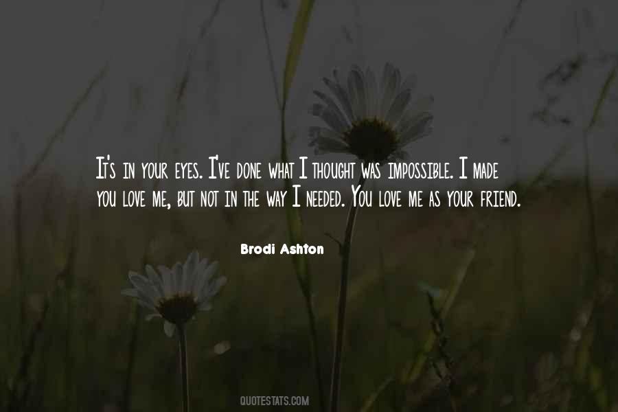 Brodi Ashton Quotes #1690940