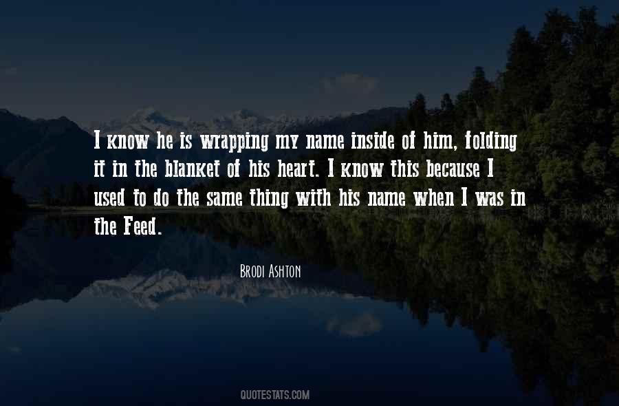 Brodi Ashton Quotes #1711560