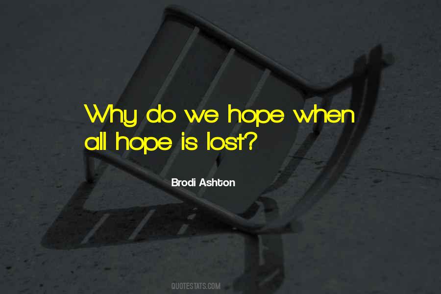 Brodi Ashton Quotes #1766217