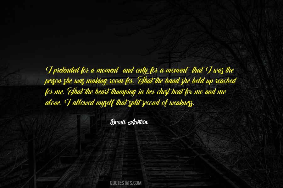 Brodi Ashton Quotes #1869543