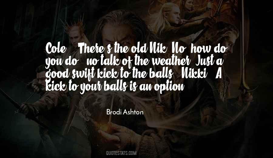 Brodi Ashton Quotes #281054