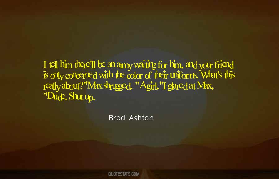 Brodi Ashton Quotes #302741