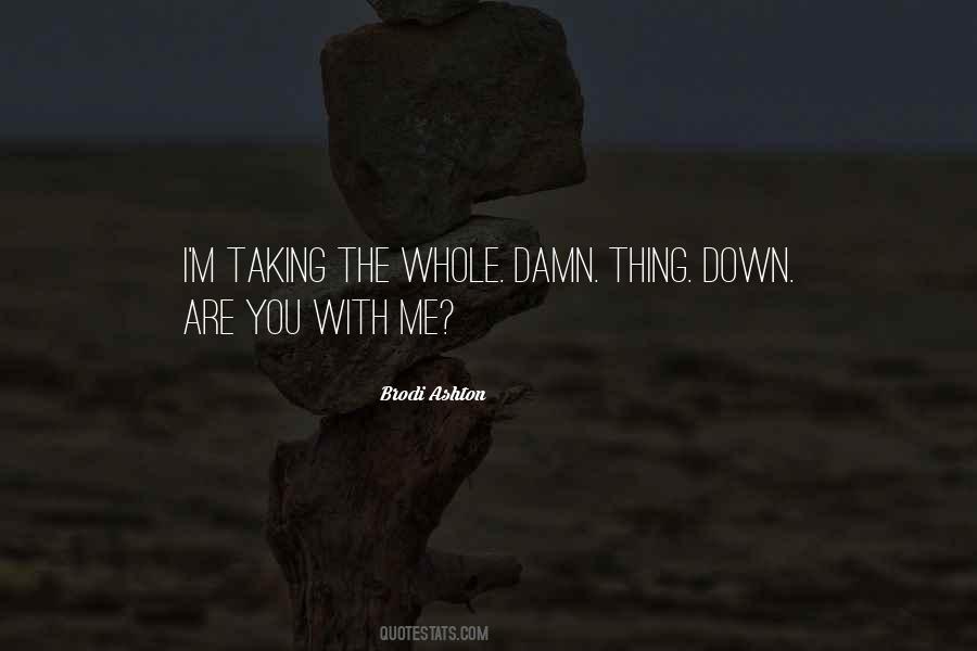 Brodi Ashton Quotes #440032
