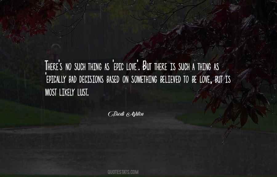 Brodi Ashton Quotes #703056