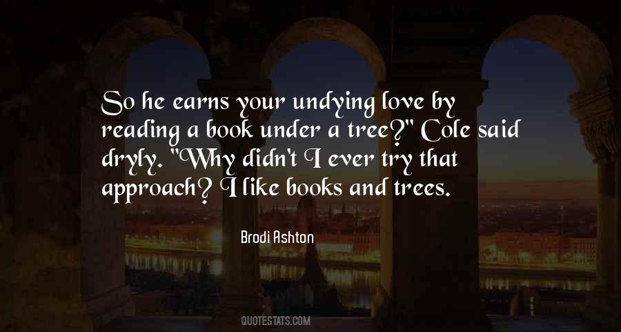 Brodi Ashton Quotes #903072