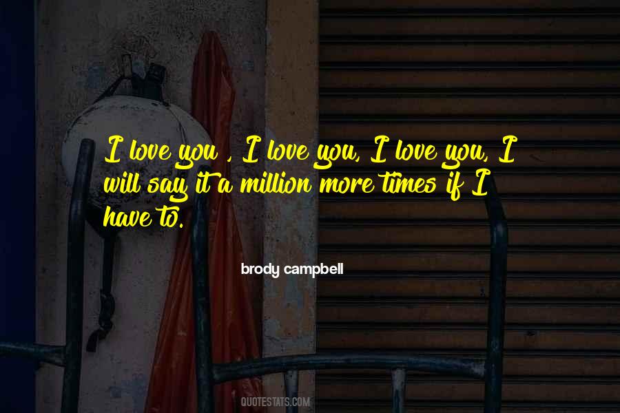 Brody Campbell Quotes #738179 Brody Campbell Quotes #738179