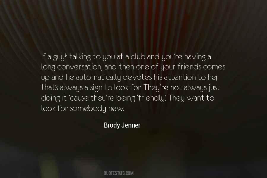 Brody Jenner Quotes #1132080
