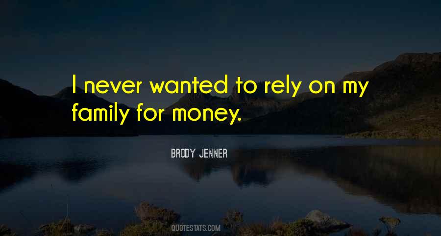 Brody Jenner Quotes #586939