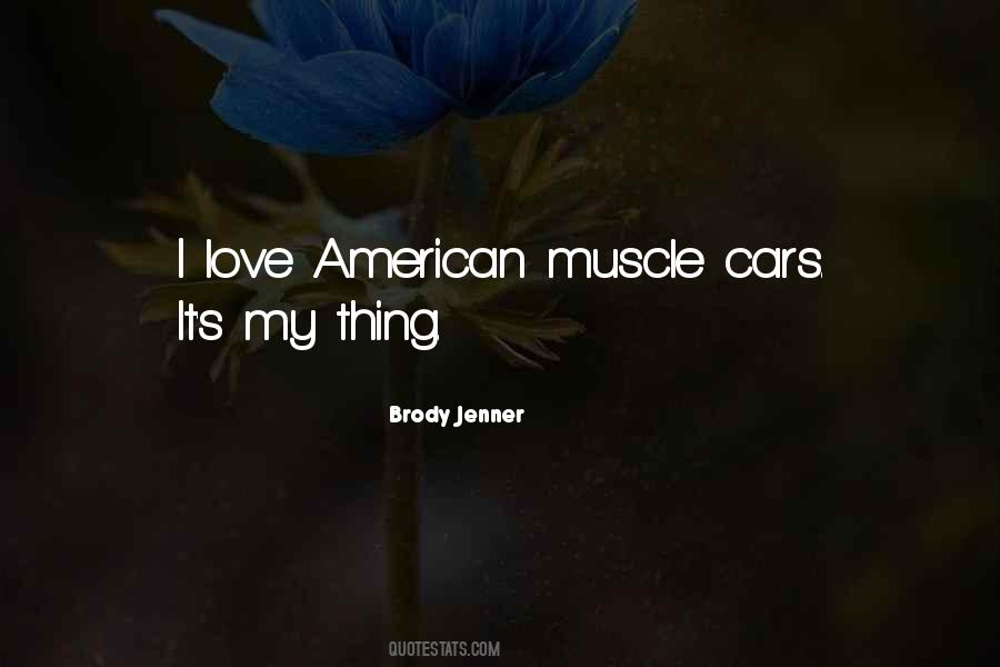 Brody Jenner Quotes #910616