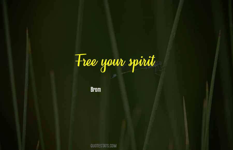 Brom Quotes #1515595 Brom Quotes #1515595