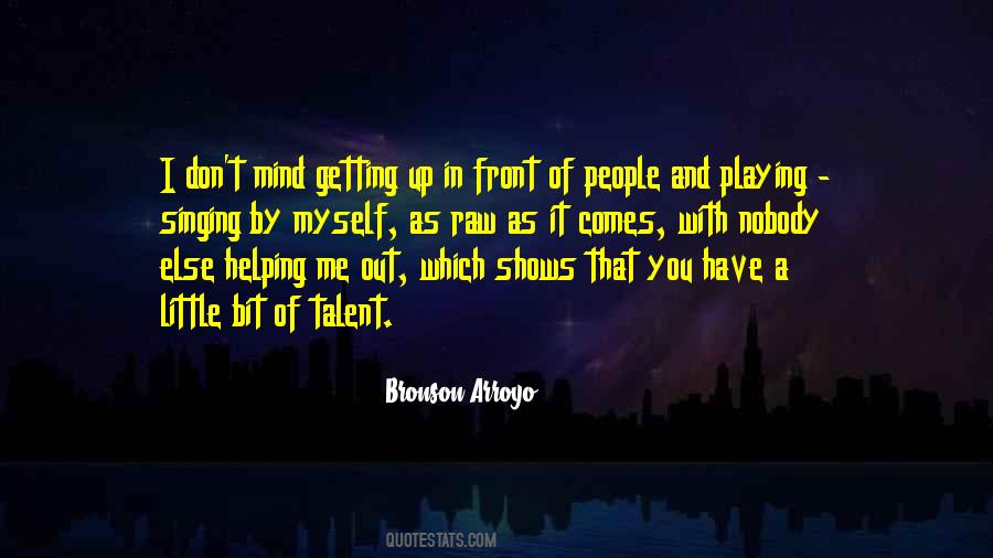 Bronson Arroyo Quotes #1150125