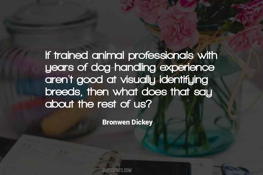 Bronwen Dickey Quotes #898247 Bronwen Dickey Quotes #898247