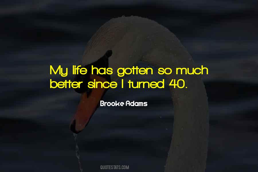 Brooke Adams Quotes #1419607