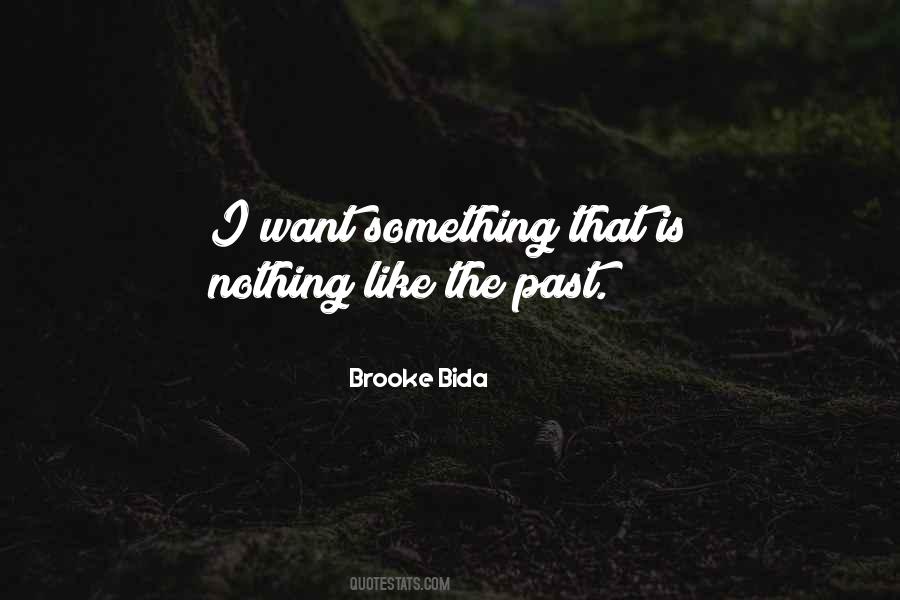 Brooke Bida Quotes #1588181