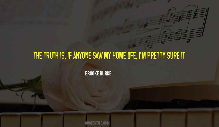 Brooke Burke Quotes #1147138