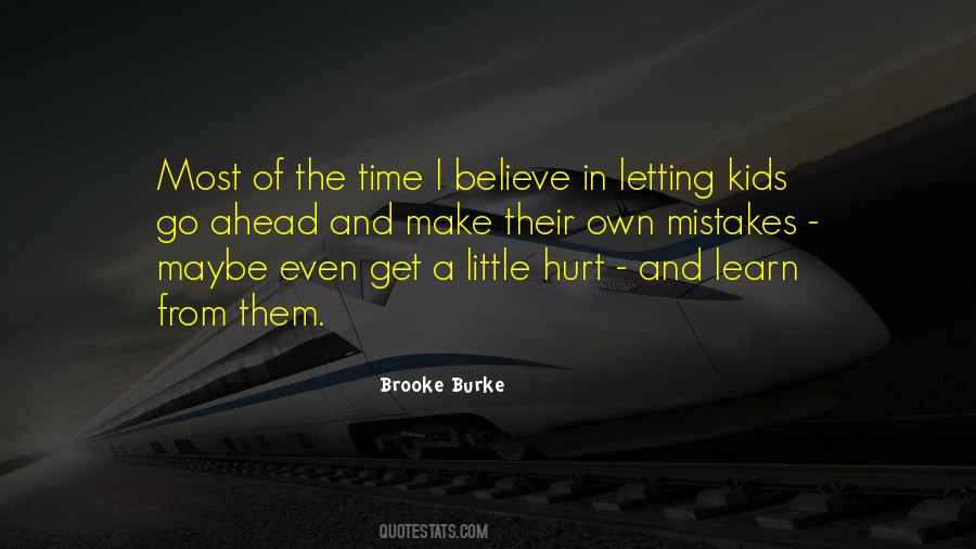 Brooke Burke Quotes #319000