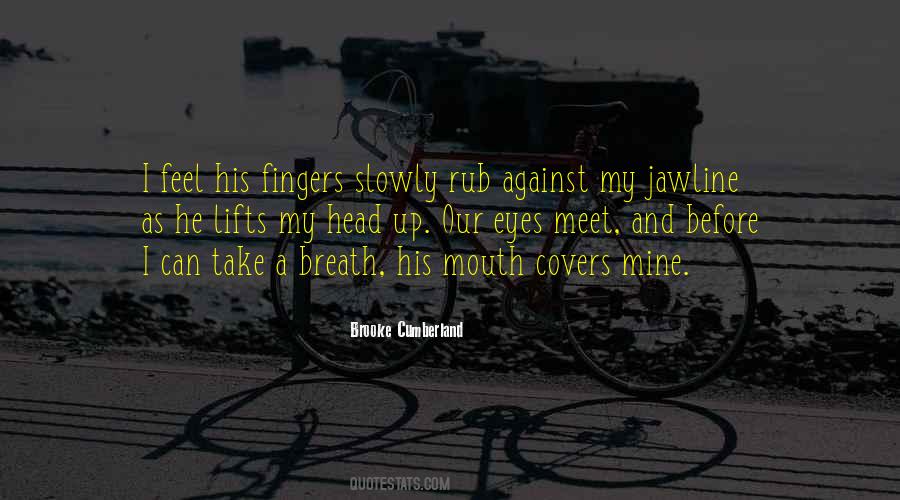Brooke Cumberland Quotes #1583479