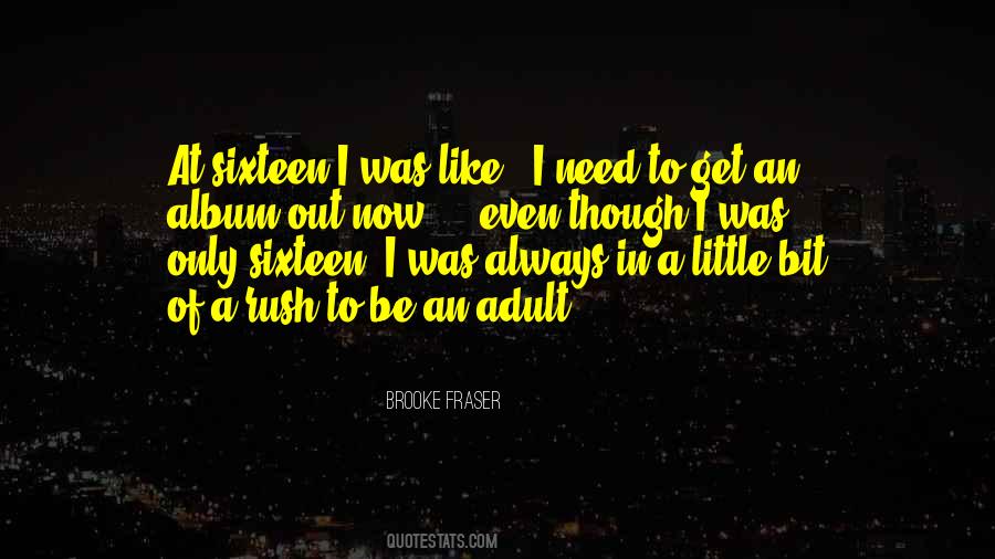 Brooke Fraser Quotes #1176191