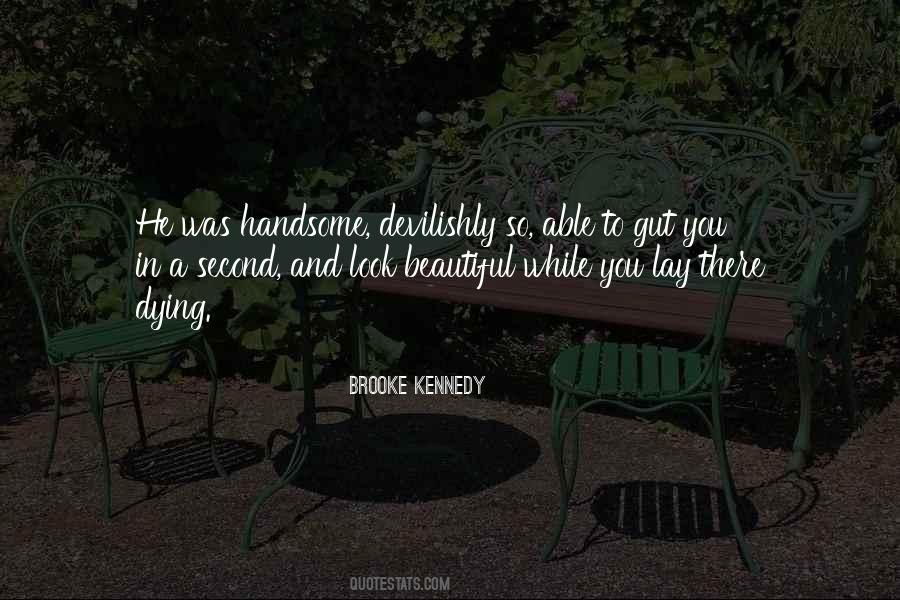 Brooke Kennedy Quotes #271087