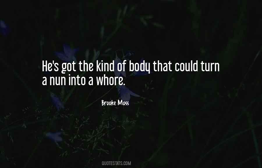 Brooke Moss Quotes #1008239