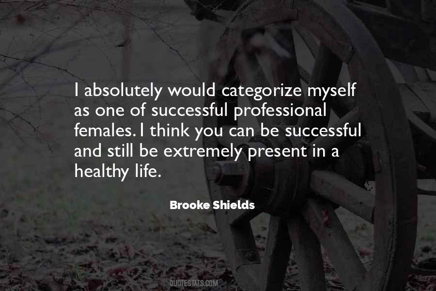 Brooke Shields Quotes #1457650