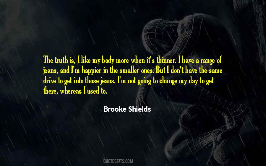 Brooke Shields Quotes #1625711