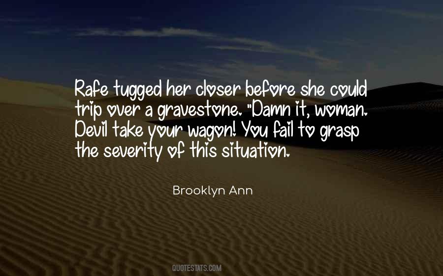 Brooklyn Ann Quotes #1280361