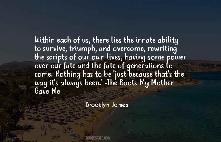 Brooklyn James Quotes #751827
