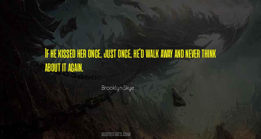 Brooklyn Skye Quotes #1097068