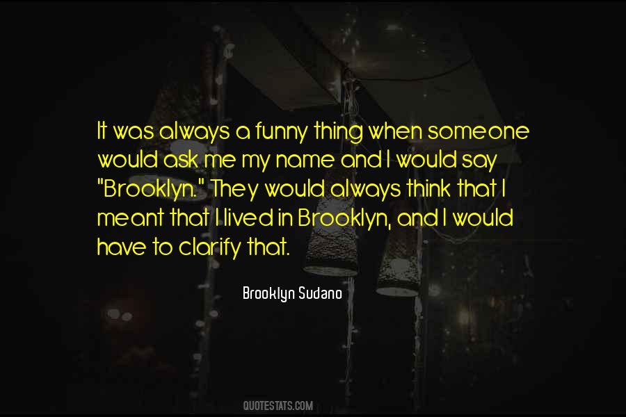 Brooklyn Sudano Quotes #435063