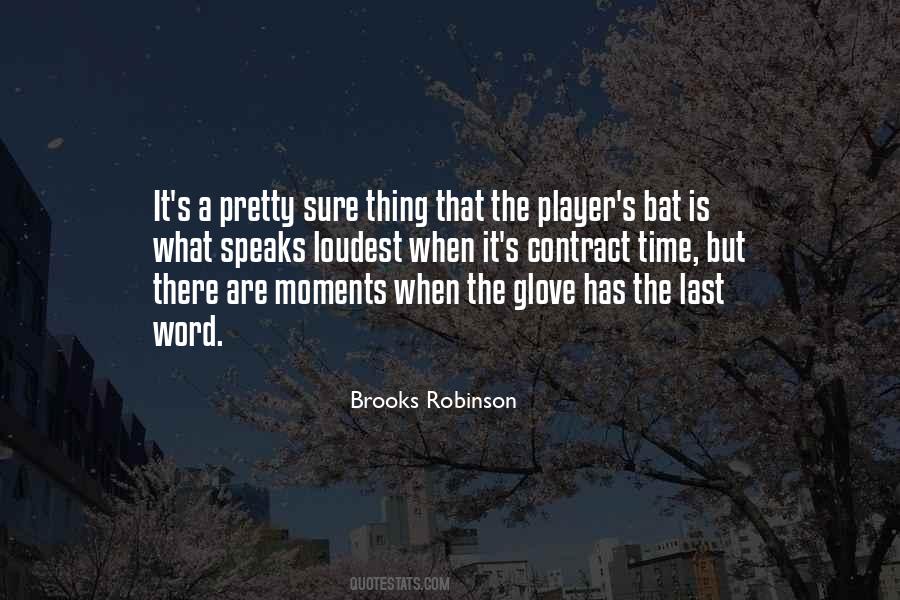 Brooks Robinson Quotes #1417335