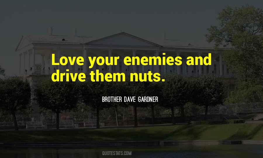 Brother Dave Gardner Quotes #1613048