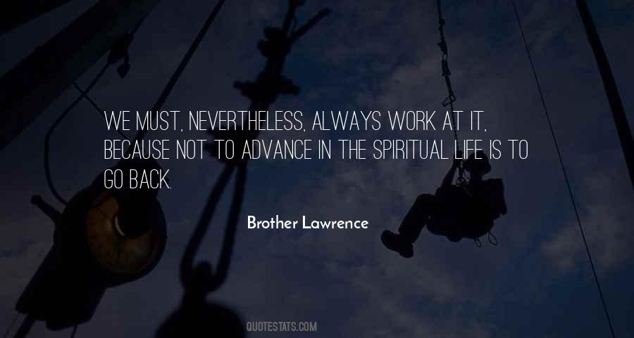 Brother Lawrence Quotes #1084650