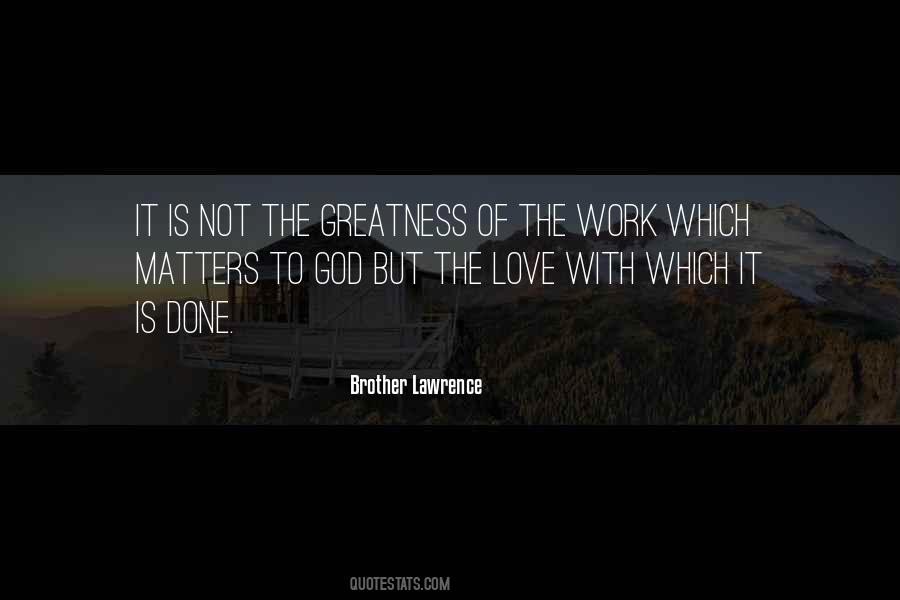 Brother Lawrence Quotes #1560878