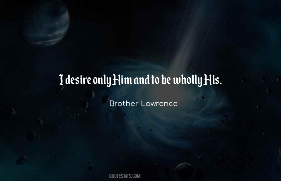 Brother Lawrence Quotes #161420