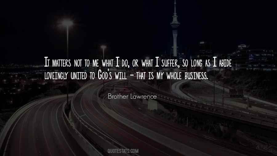 Brother Lawrence Quotes #1766720