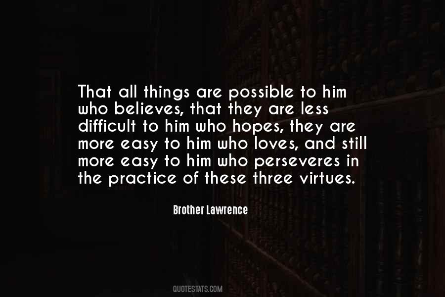 Brother Lawrence Quotes #1791534
