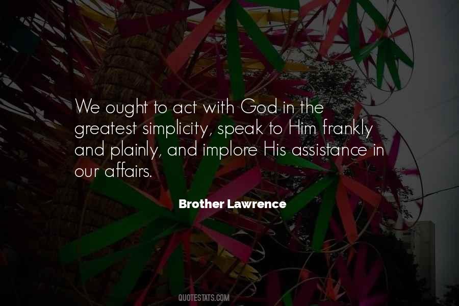 Brother Lawrence Quotes #424706